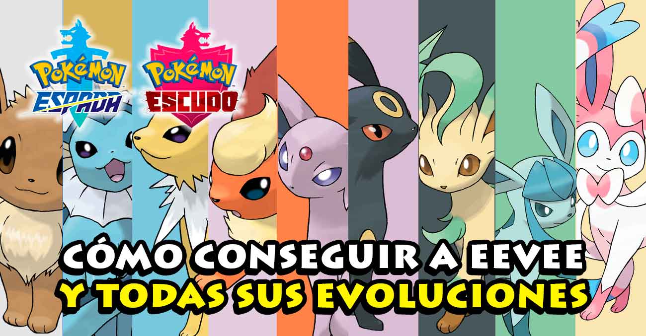 Pokémon Escarlata y Púrpura: Dónde capturar a Eevee y cómo conseguir sus  evoluciones