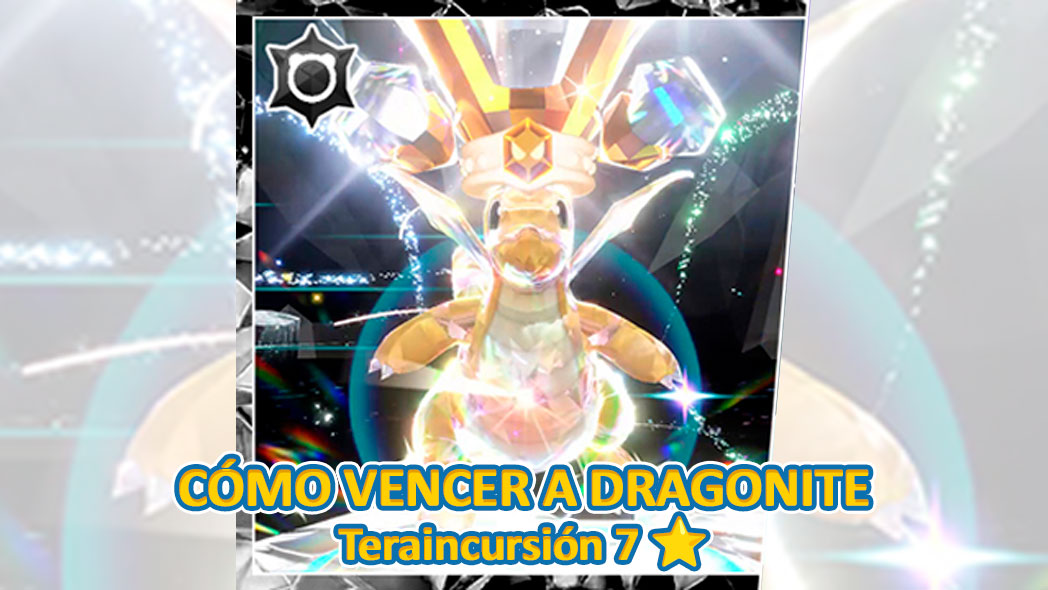 Como Vencer A Dragonite Teraincursion 7 Estrellas Pokemon Escarlata Purpura